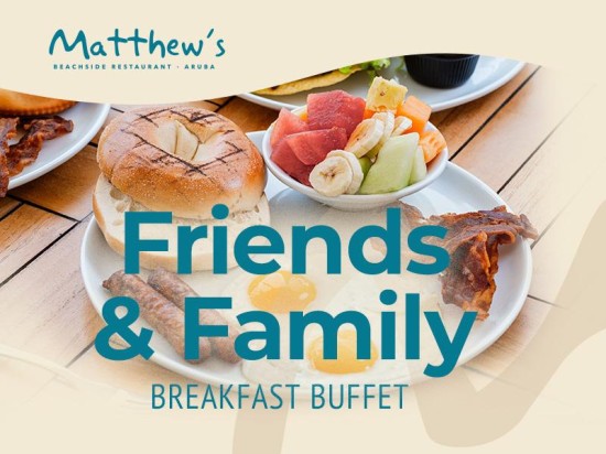 Friends & Family Breakfast Buffet at Matthew's