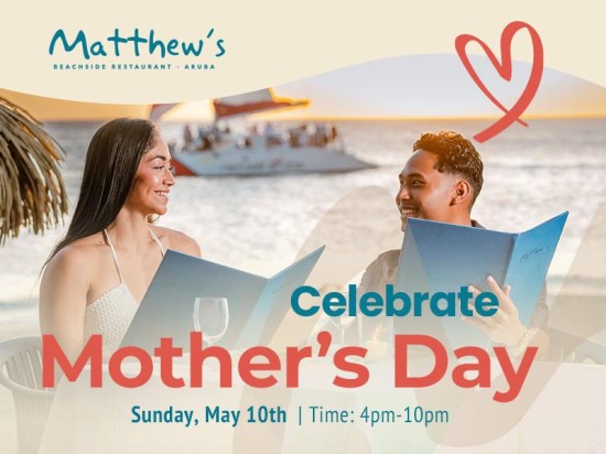 Celebrate Mother’s Day Dinner by the Beach at Matthew's